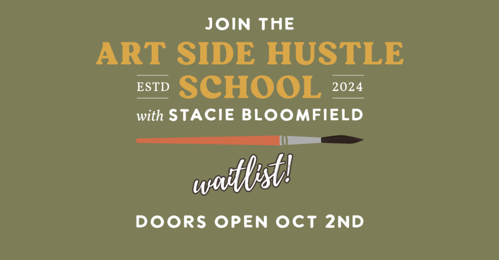 Join the Art Side Hustle School waitlist!